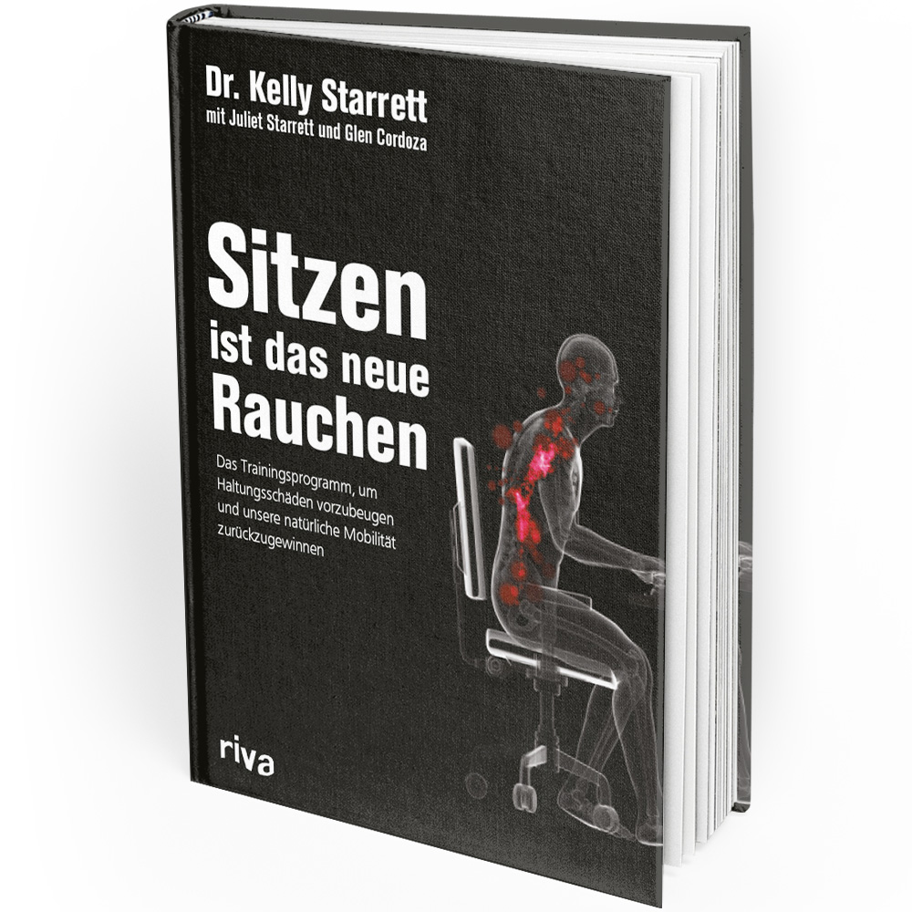 Sitzen ist das neue Rauchen (Buch)  Sitzen ist das neue Rauchen (Buch)