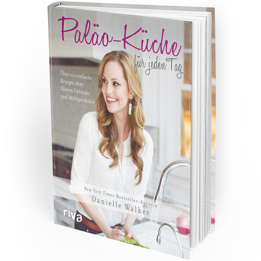 Paläo-Küche für jeden Tag (Buch)  Paläo-Küche für jeden Tag (Buch)